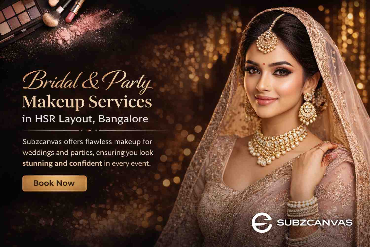 Bridal & Party Makeup Services in HSR Layout, Bangalore